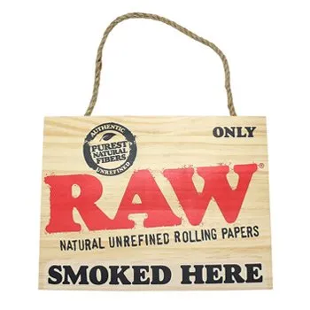 RAW Smoked Here Sign - .48 at Cali Connected